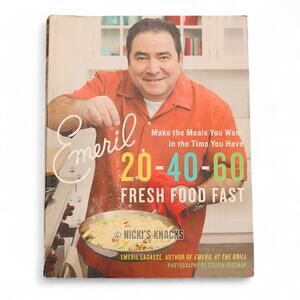 Emeril Lagasse 20-40-60 Fresh Food Fast Cookbook